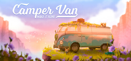 露营车：温馨家园/Camper Van: Make it Home
