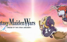 幻想少女大战：流浪梦想家的梦想/Fantasy Maiden Wars DREAM STRAY DREAMER