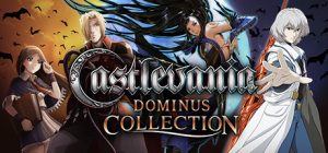 恶魔城：主宰合集/Castlevania Dominus Collection