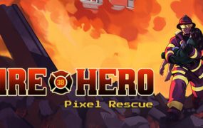消防英雄：像素救援/Fire Hero – Pixel Rescue