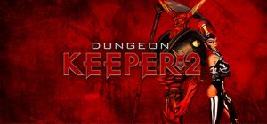地下城守护者2/Dungeon Keeper 2