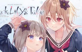提早绽放的黑百合/Black Lily’s Tale