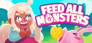 喂怪兽！/Feed All Monsters