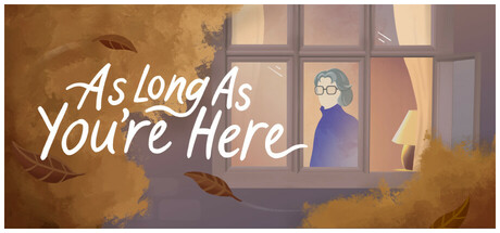 只愿有你/As Long As You’re Here