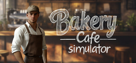 烘焙咖啡馆模拟器/Bakery Cafe Simulator