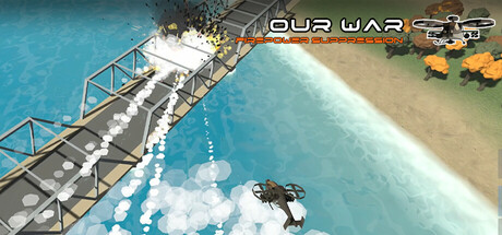 我们的战争: 火力压制/Our War: Firepower Suppression