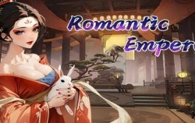 双雄风流传：帝与王的抉择/Romantic Emperor