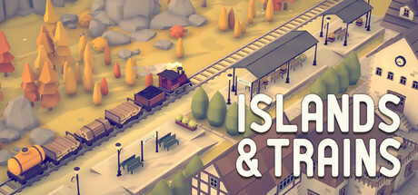 岛屿与火车/Islands & Trains