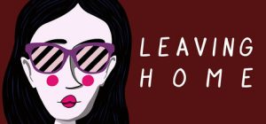 离开家/Leaving Home