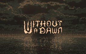 无光之晓/Without a Dawn