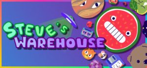 史蒂夫的仓库:合成大肉鸽?/Steve’s Warehouse: Physics. Roguelike. Chaos.