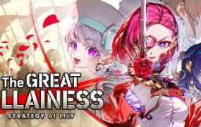 大恶人千金 枭雌百合战记/The Great Villainess: Strategy of Lily