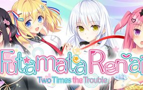 恋爱成双/Futamata Ren’ai: Two Times the Trouble