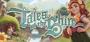 指环王：夏尔传说/Tales of the Shire: Lord of Rings Game