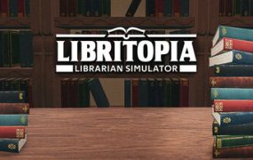 书境：图书馆管理员模拟器/LIBRITOPIA: Librarian Simulator