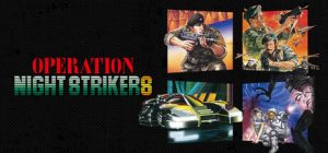 夜袭者行动/Operation Night Strikers