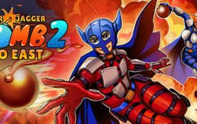 超级炸弹人贾格尔2：向东去/Super Jagger Bomb 2: Go East