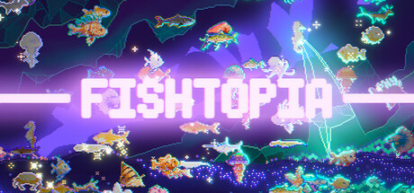 深海物语/FISHTOPIA