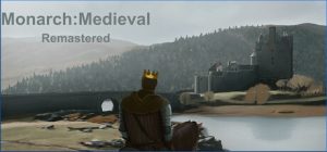 君主:中世纪 重制版/Monarch : Medieval Remastered
