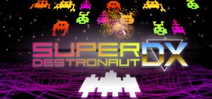 超级特种船员DX/Super Destronaut DX