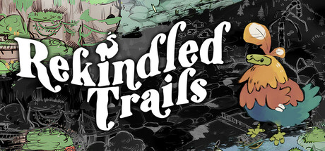 重燃足迹/Rekindled Trails