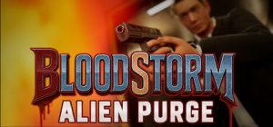 血风暴：外星净化/Blood Storm: Alien Purge
