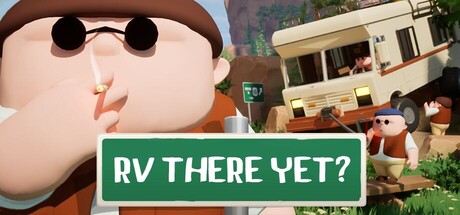我们到了吗?/RV There Yet?
