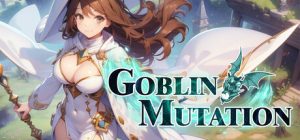 哥布林:突变/Goblin: Mutation