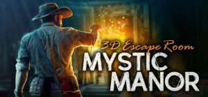 3D密室逃脱：庄园/3D Escape Room: Mystic Manor