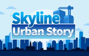 天际都市物语/Skyline Urban Story