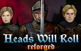 人头落地：重铸版/Heads Will Roll: Reforged