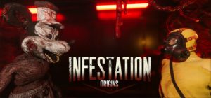 侵蚀：起源/Infestation: Origins