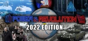 权力与变革:2022版/Power & Revolution 2022 Edition