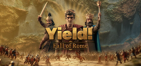 罗马陨落/Yield! Fall of Rome