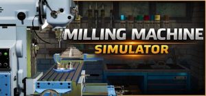 铣削机模拟器/Milling machine simulator