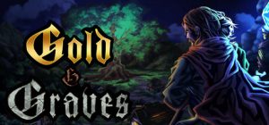 黄金与坟墓/Gold and Graves