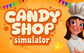 糖果店模拟器/Candy Shop Simulator