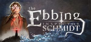 探长施密特:退却之时/Inspector Schmidt – The Ebbing