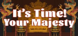 皇上，上朝了/It’s time, Your Majesty