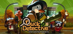 鸭鸭侦探:萨拉米香肠之谜/Duck Detective: The Secret Salami