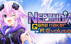 超次元游戏海王星/Neptunia Game Maker R:Evolution