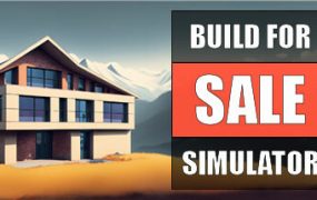 房地产模拟器/Build For Sale Simulator