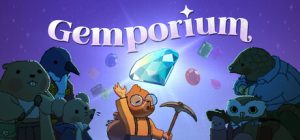 宝石殿堂/Gemporium: A Cute Mining Sim