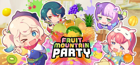 水果山 派对/Fruit Mountain Party
