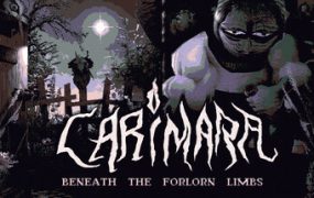 卡瑞玛拉：枯肢之下/CARIMARA: Beneath the forlorn limbs
