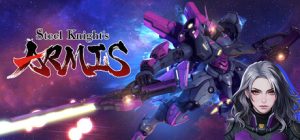 钢之战骑ARMIS/Steel Knight’s ARMIS