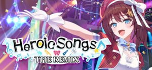 偶像传奇!闪耀再临/Heroic Songs: the Remix!