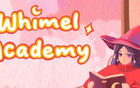 威梅尔学院/Whimel Academy