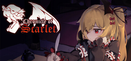 绯红编年史 ~/Chronicle of Scarlet ~