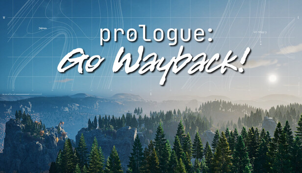序章：重返往昔！/Prologue: Go Wayback!